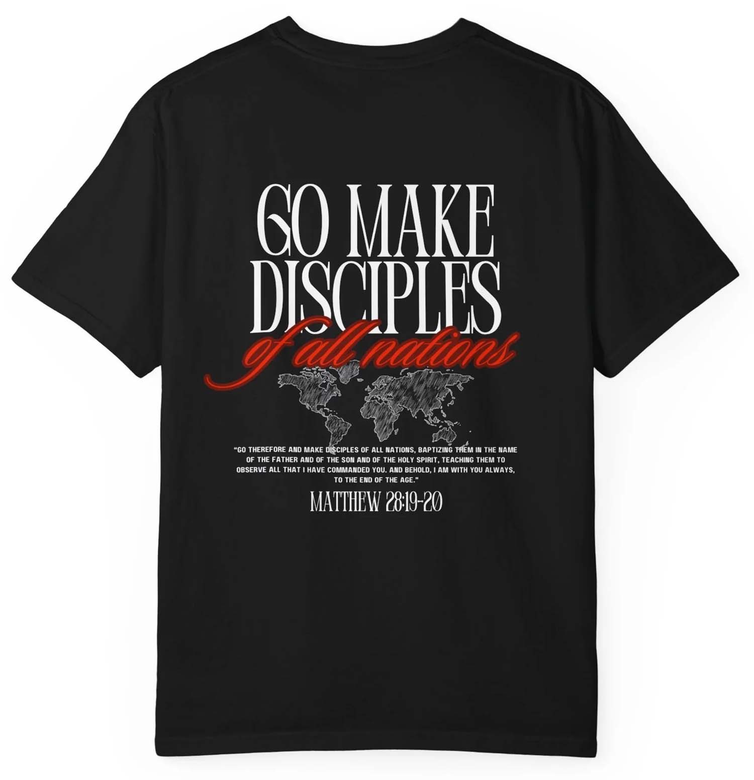 Go Make Disciples T-Shirt
